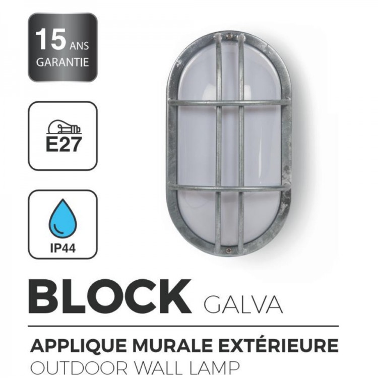 Hublot Extérieur BLOCK - Métal Galvanisé - Ampoule 1xE27 Maxi 60W - IP44 CLI 230V